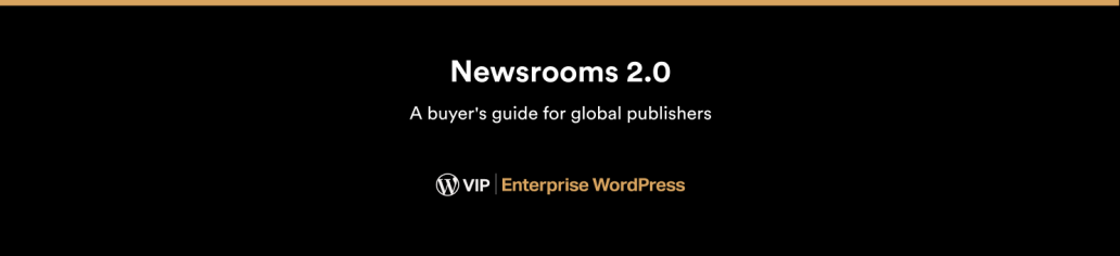 Newsrooms 2.0: A buyer's guide for global publishers