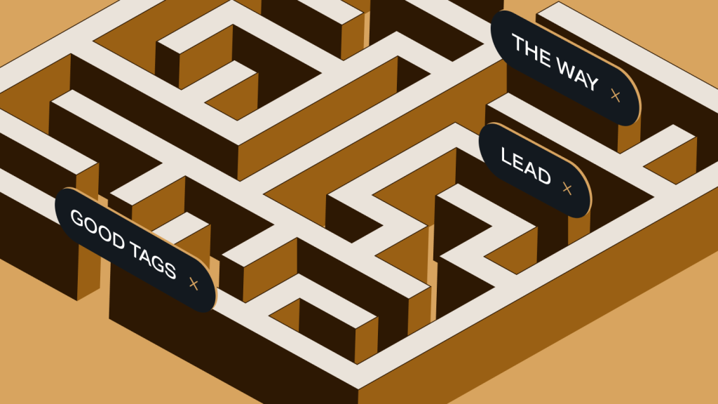 Illustration of a 3D maze in warm gold and brown tones. Inside the maze are three floating black tags labeled “GOOD TAGS,” “LEAD,” and “THE WAY,” visually representing the concept of the post, about 5 Tagging Best Practices.